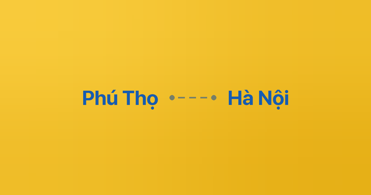 Xe ghép Phú Thọ Hà Nội