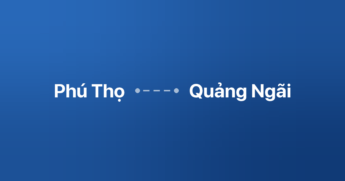 Xe ghép Phú Thọ Quảng Ngãi