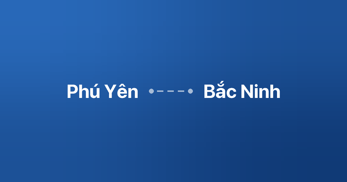 Xe ghép Phú Yên Bắc Ninh