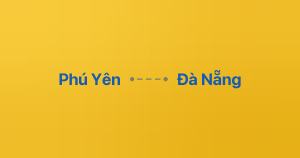 Xe ghép Phú Yên Đà Nẵng