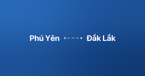 Xe ghép Phú Yên Đắk Lắk