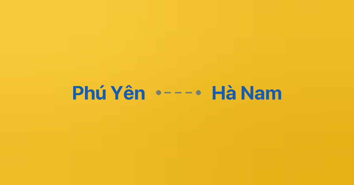 Xe ghép Phú Yên Hà Nam