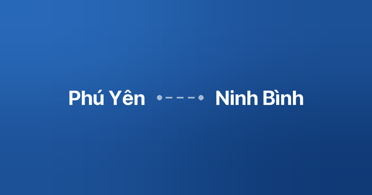 Xe ghép Phú Yên Ninh Bình 1 Xe ghép Phú Yên Ninh Bình