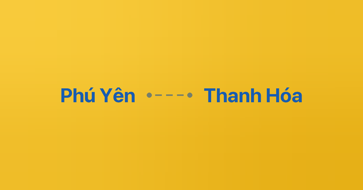 Xe ghép Phú Yên Thanh Hóa