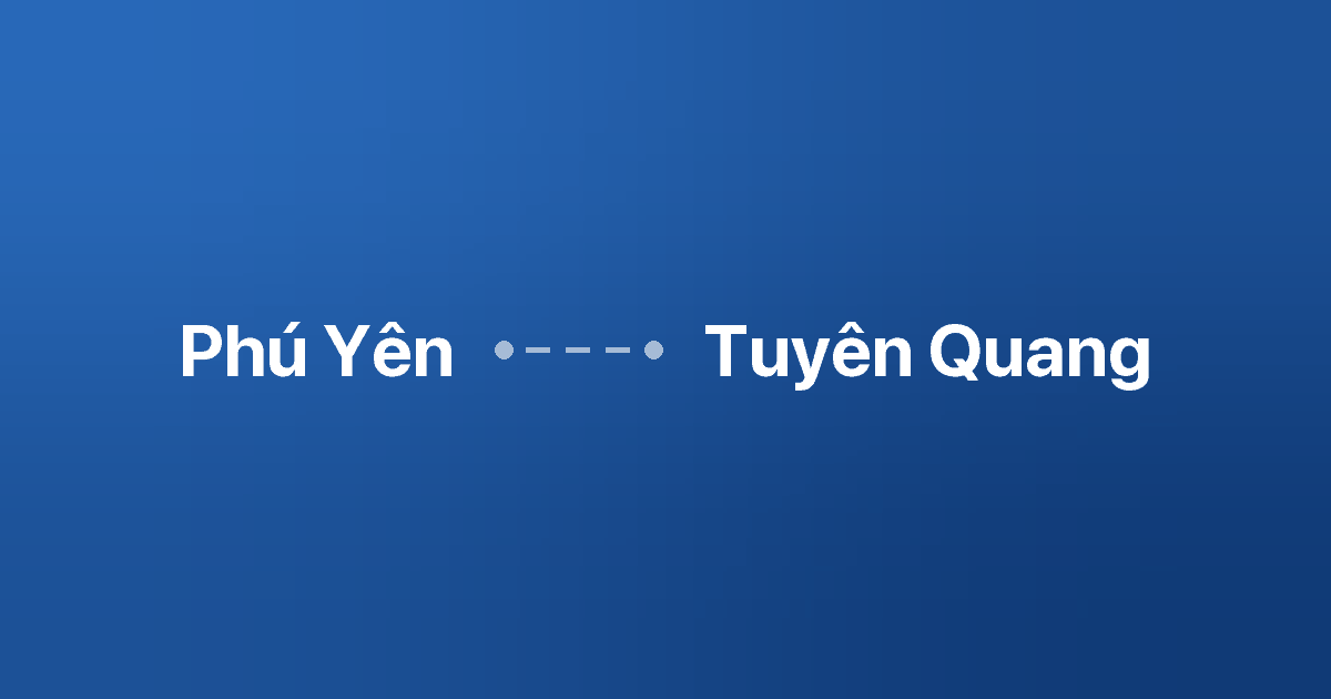 Xe ghép Phú Yên Tuyên Quang