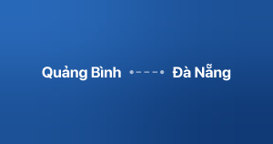 Xe ghép Quảng Bình Đà Nẵng