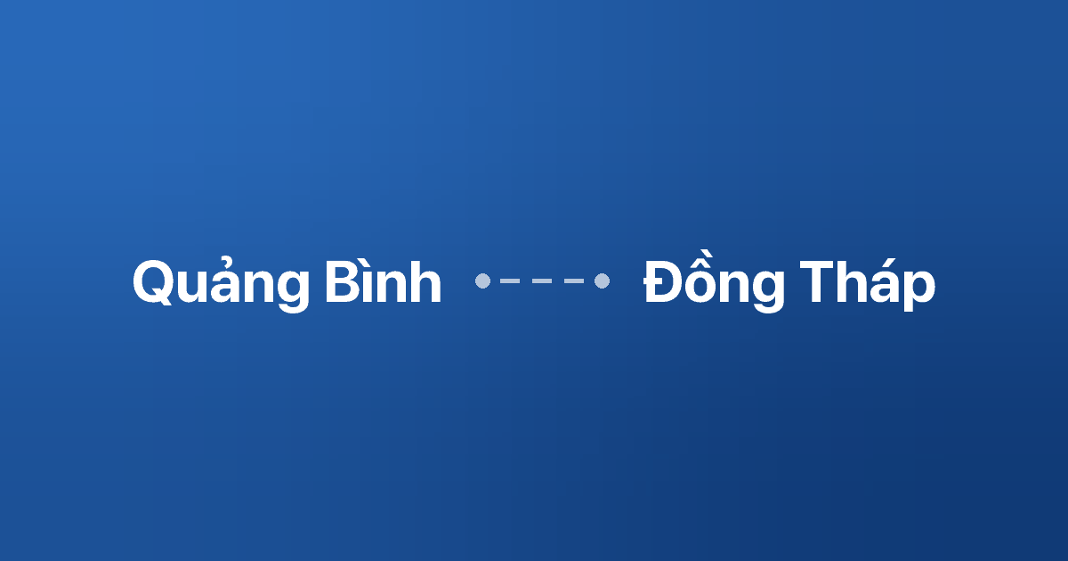 Xe ghép Quảng Bình Đồng Tháp