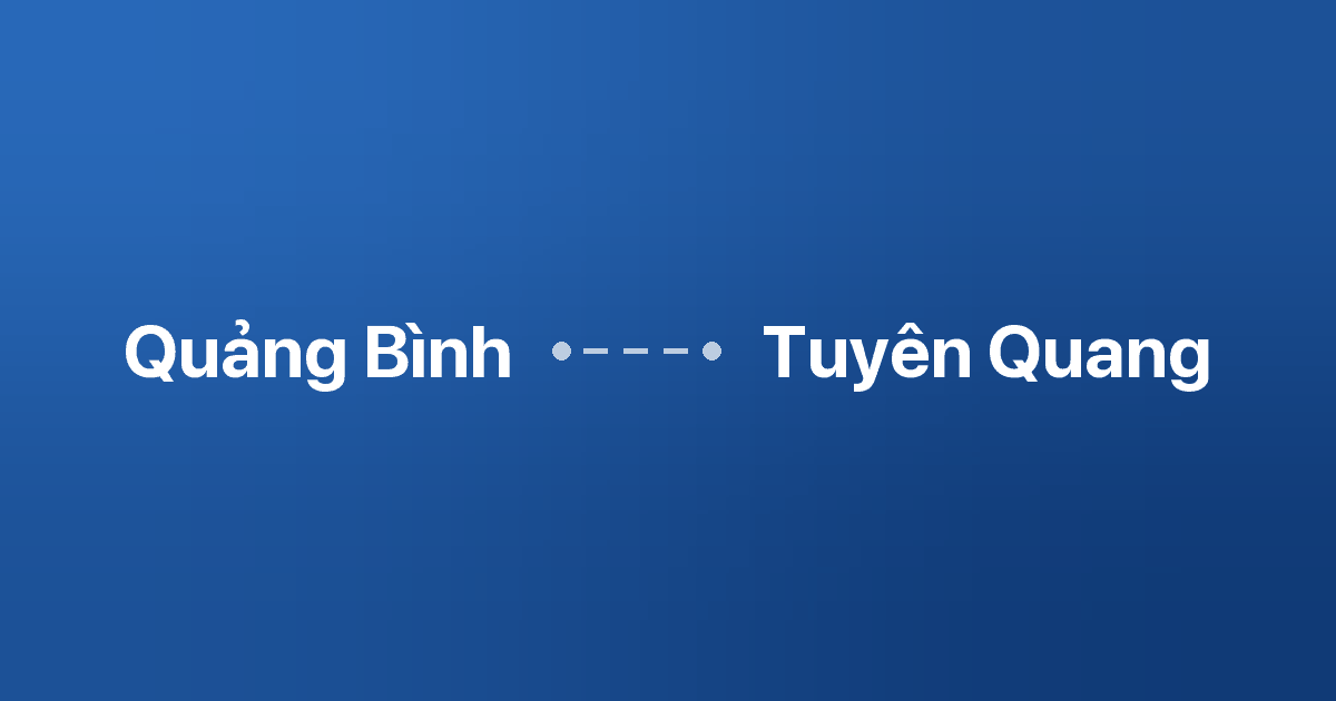 Xe ghép Quảng Bình Tuyên Quang 2 Xe ghép Quảng Bình Tuyên Quang