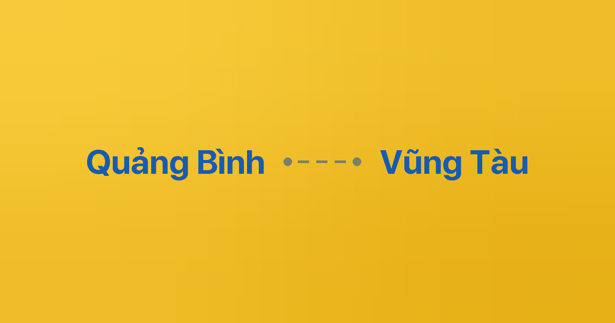 Xe ghép Quảng Bình Vũng Tàu