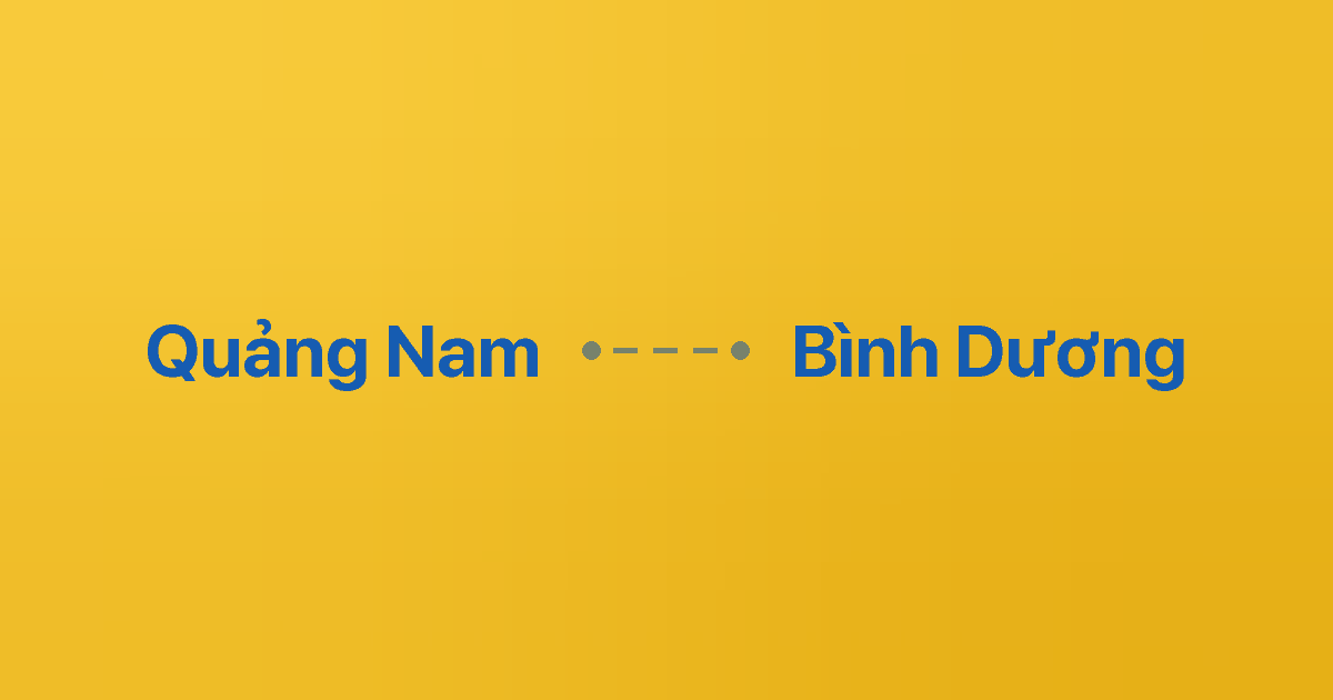 Xe ghép Quảng Nam Bình Dương 4 Xe ghép Quảng Nam Bình Dương