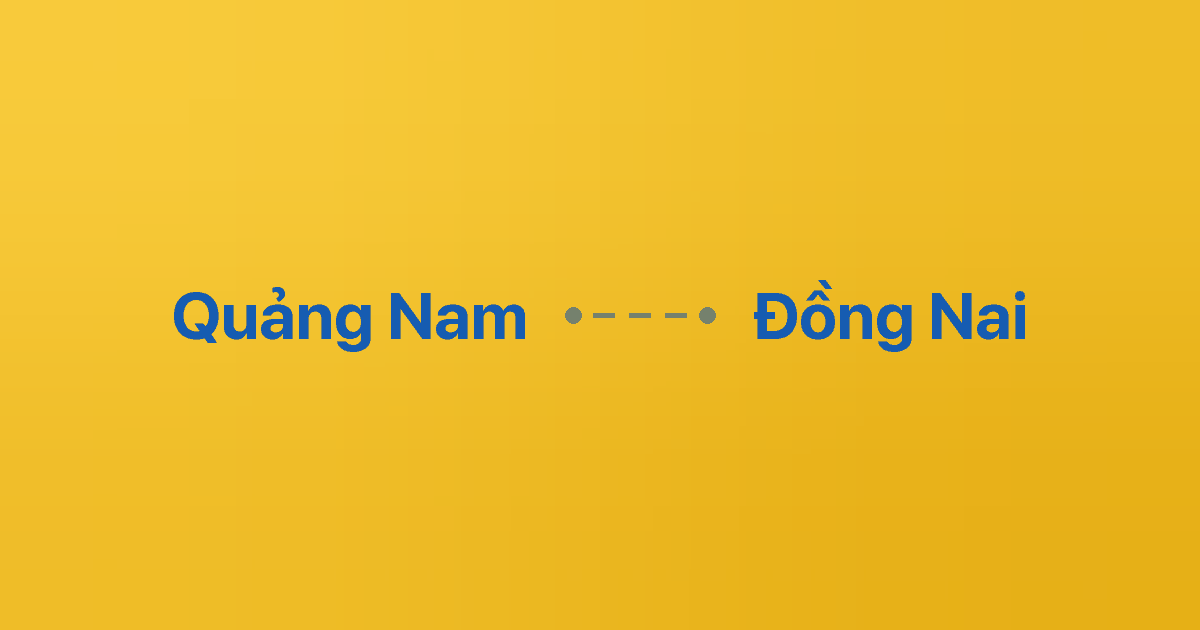 Xe ghép Quảng Nam Đồng Nai