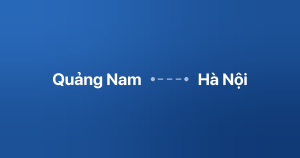 Xe ghép Quảng Nam Hà Nội