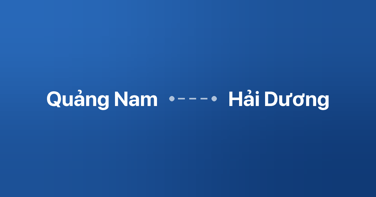Xe ghép Quảng Nam Hải Dương