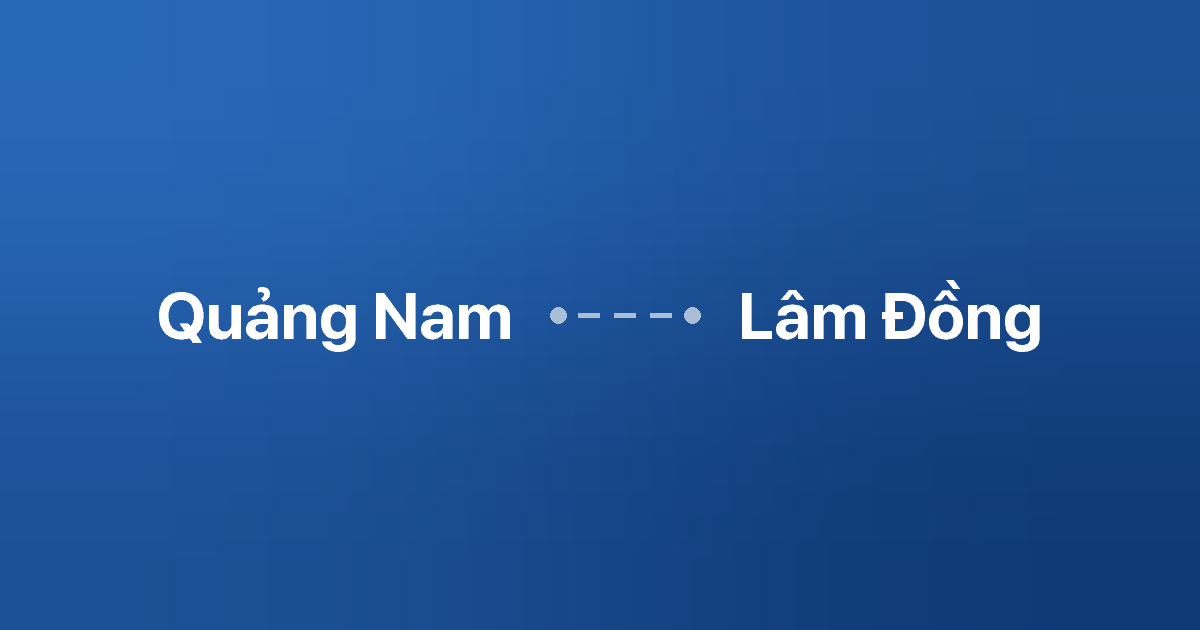 Xe ghép Quảng Nam Lâm Đồng 5 Xe ghép Quảng Nam Lâm Đồng