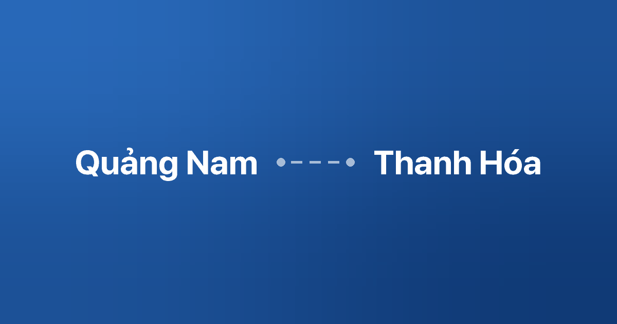 Xe ghép Quảng Nam Thanh Hóa 1 Xe ghép Quảng Nam Thanh Hóa