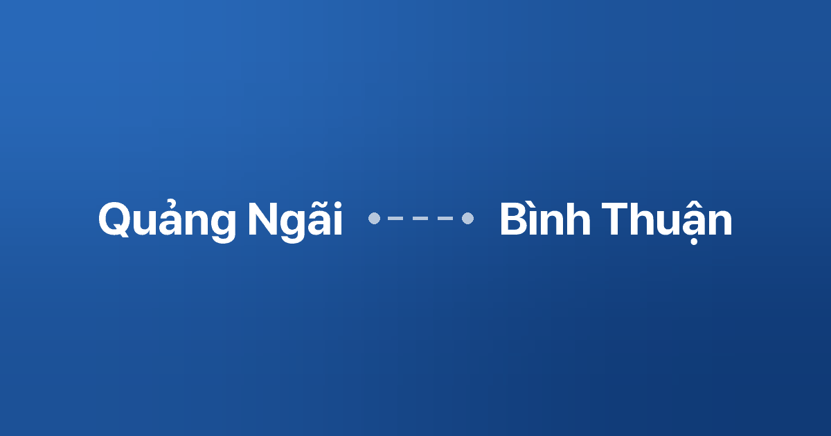Xe ghép Quảng Ngãi Bình Thuận