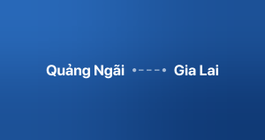 Xe ghép Quảng Ngãi Gia Lai