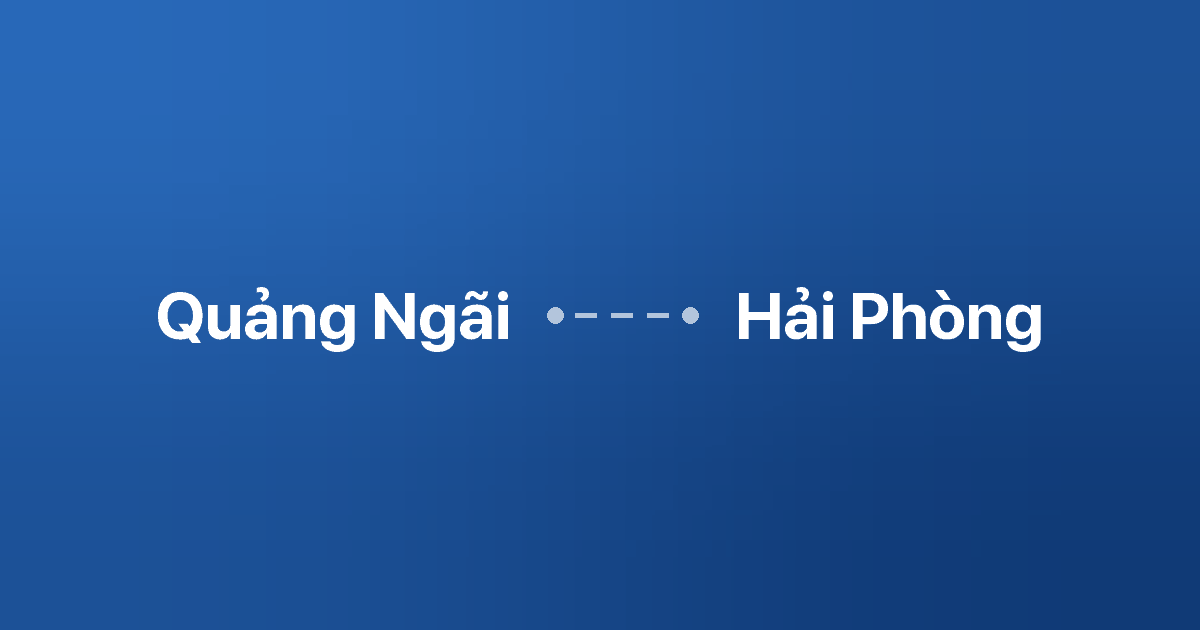 Xe ghép Quảng Ngãi Hải Phòng
