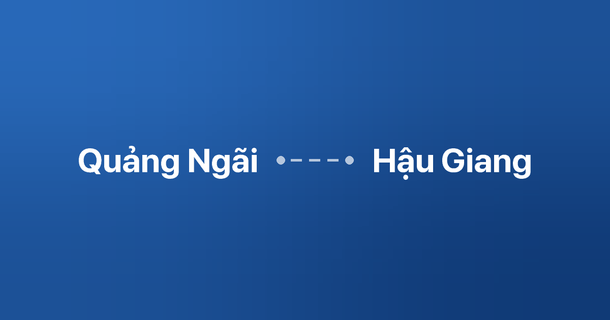 Xe ghép Quảng Ngãi Hậu Giang 6 Xe ghép Quảng Ngãi Hậu Giang