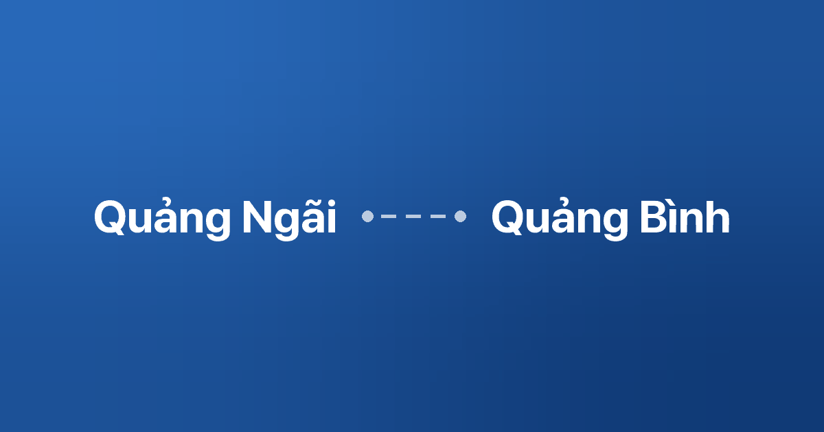 Xe ghép Quảng Ngãi Quảng Bình