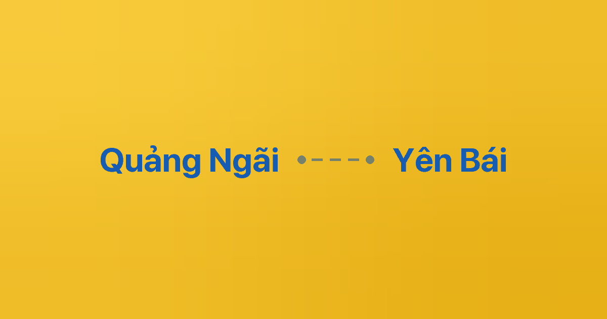 Xe ghép Quảng Ngãi Yên Bái