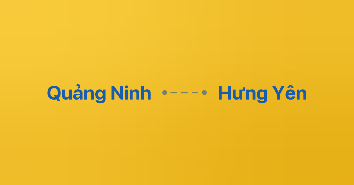 Xe ghép Quảng Ninh Hưng Yên 1 Xe ghép Quảng Ninh Hưng Yên