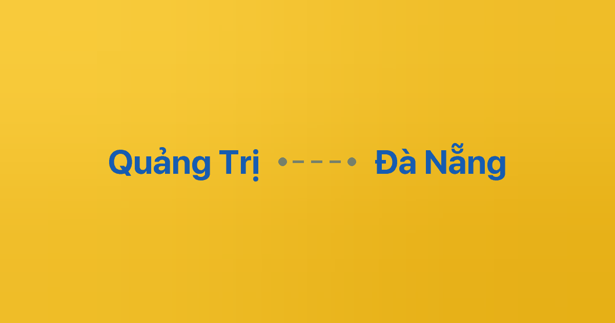 Xe ghép Quảng Trị Đà Nẵng