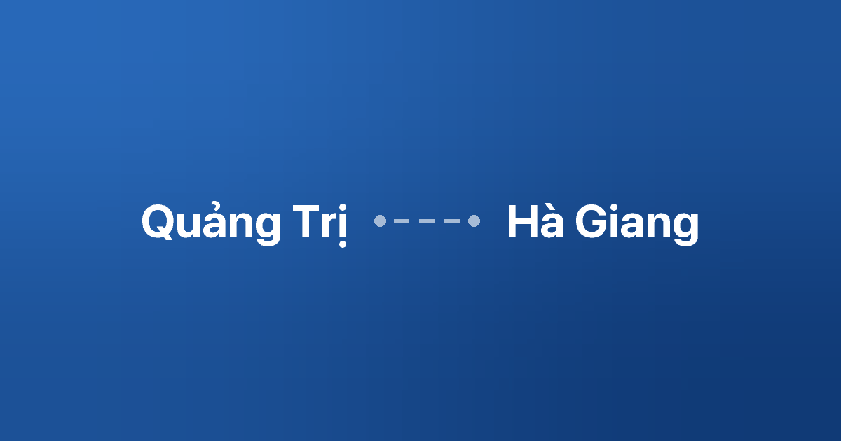 Xe ghép Quảng Trị Hà Giang