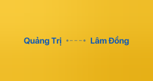 Xe ghép Quảng Trị Lâm Đồng