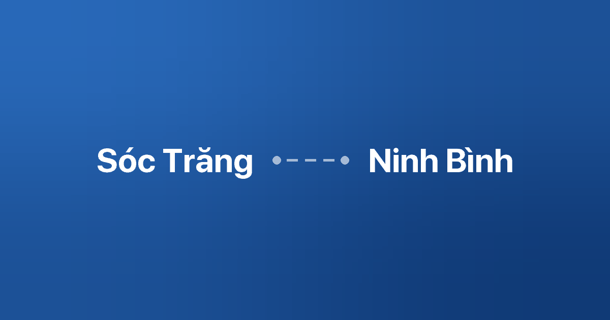Xe ghép Sóc Trăng Ninh Bình