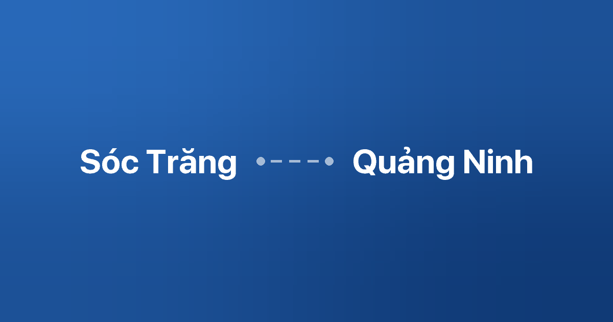 Xe ghép Sóc Trăng Quảng Ninh