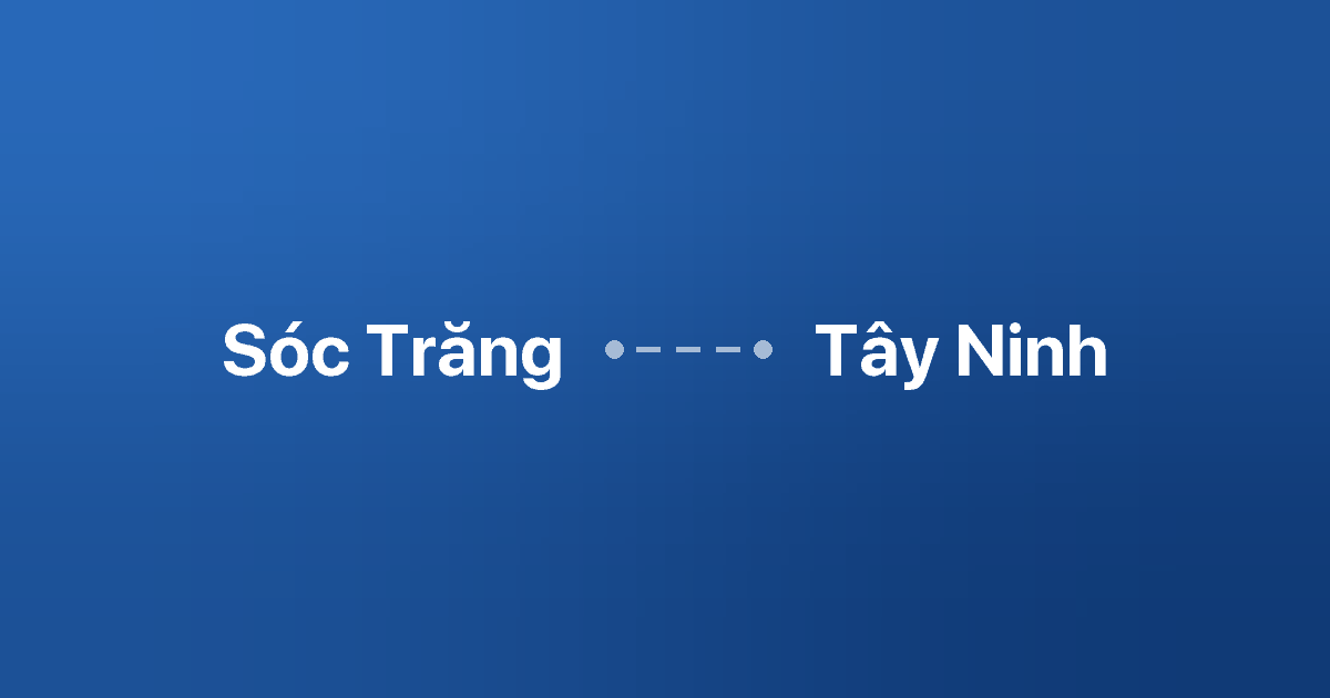 Xe ghép Sóc Trăng Tây Ninh 4 Xe ghép Sóc Trăng Tây Ninh
