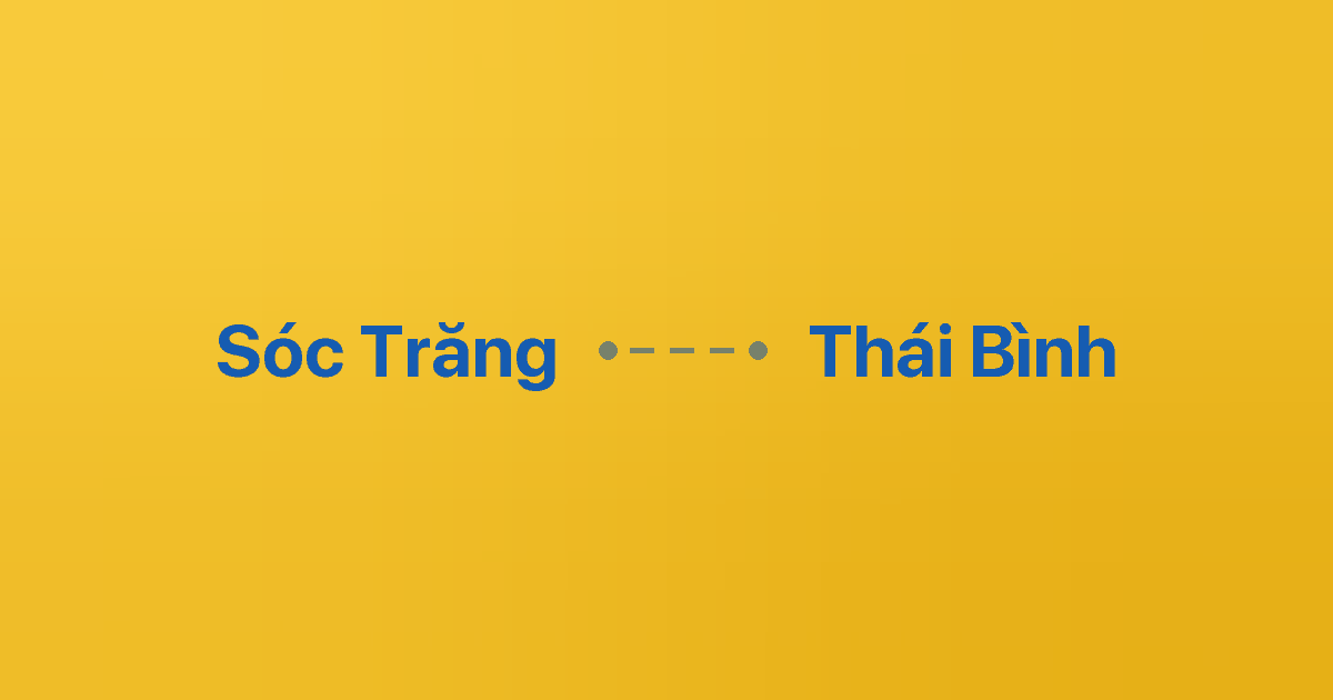 Xe ghép Sóc Trăng Thái Bình 5 Xe ghép Sóc Trăng Thái Bình