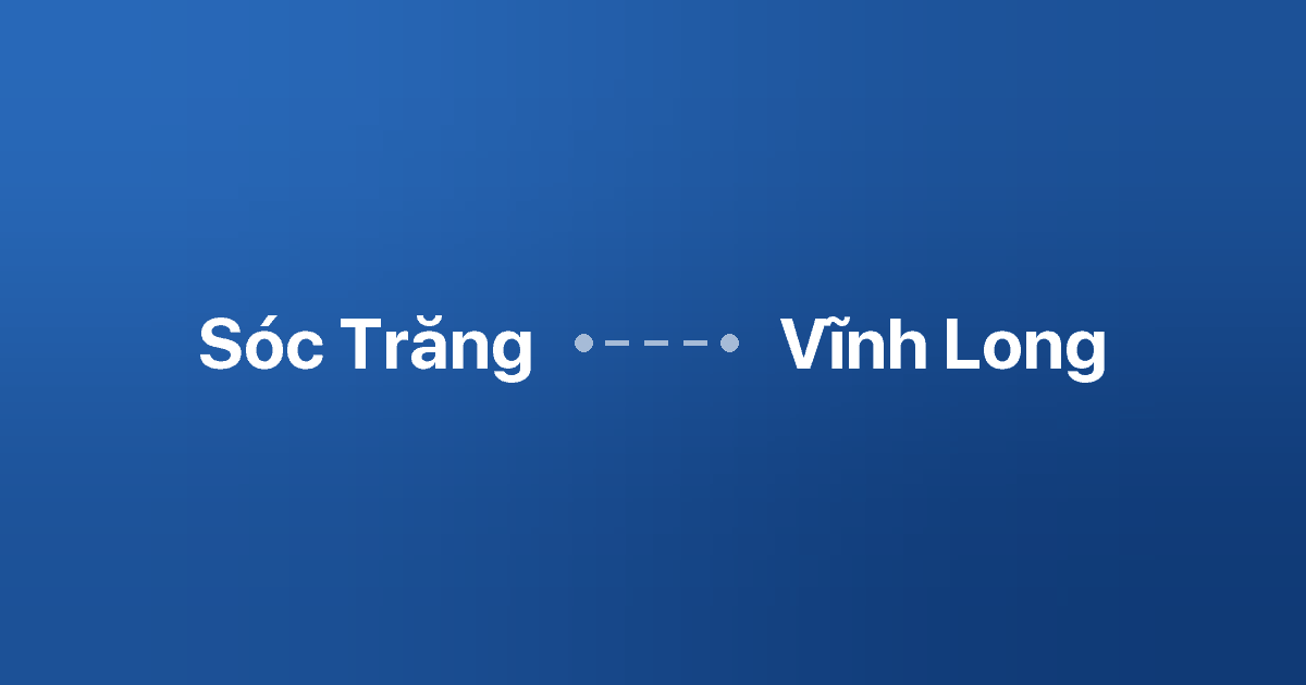 Xe ghép Sóc Trăng Vĩnh Long