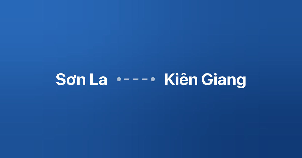 Xe ghép Sơn La Kiên Giang 6 Xe ghép Sơn La Kiên Giang