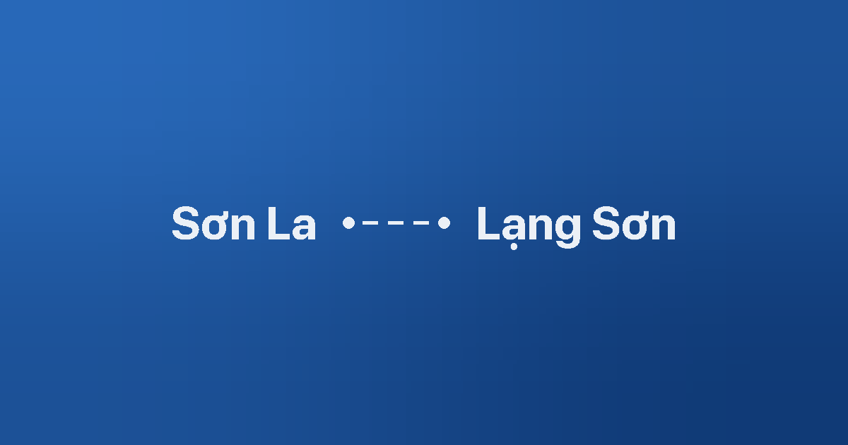 Xe ghép Sơn La Lạng Sơn