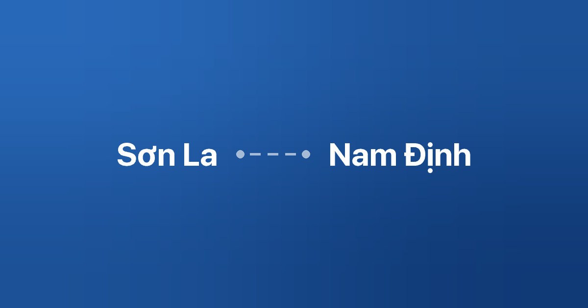 Xe ghép Sơn La Nam Định 1 Xe ghép Sơn La Nam Định