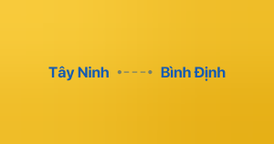 Xe ghép Tây Ninh Bình Định