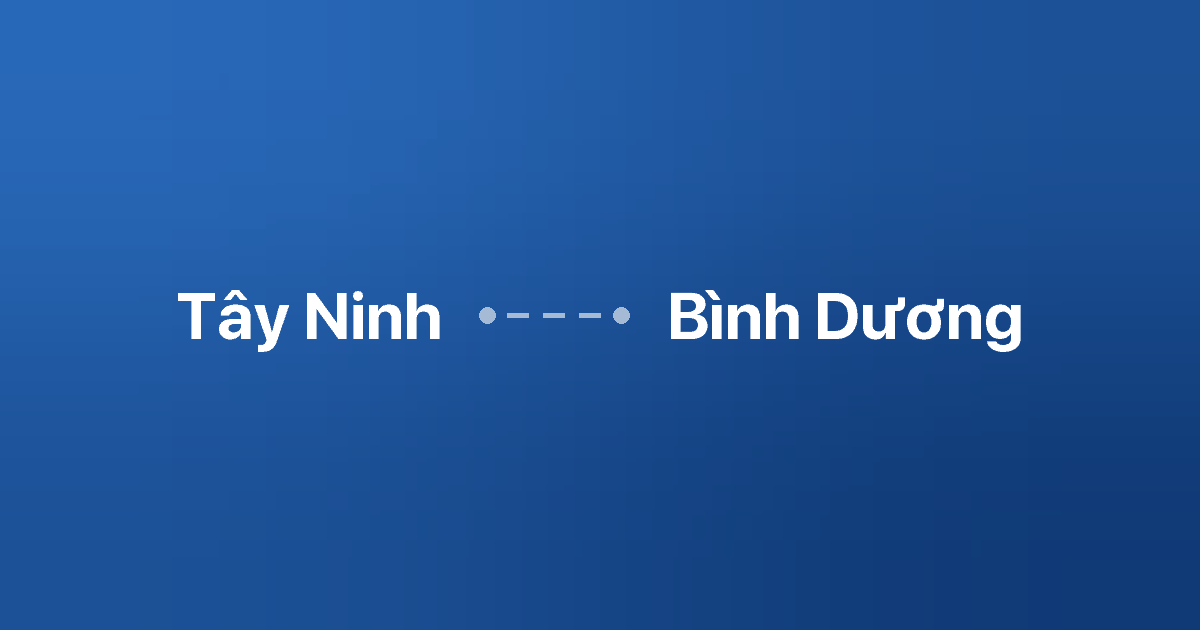 Xe ghép Tây Ninh Bình Dương