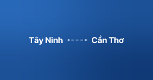 Xe ghép Tây Ninh Cần Thơ