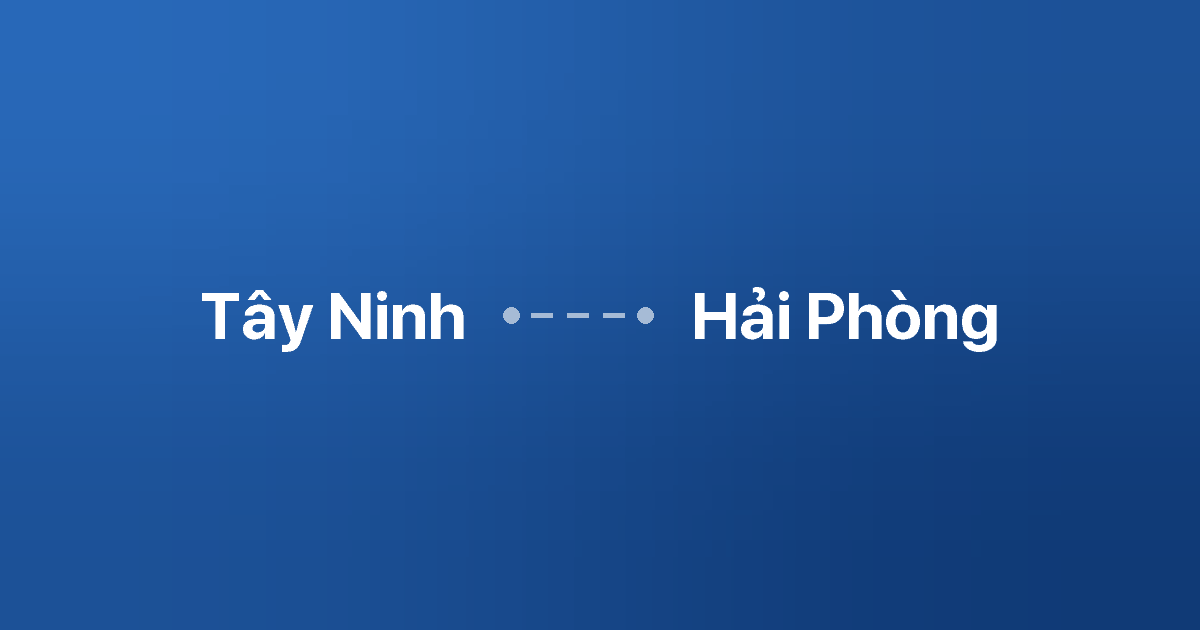 Xe ghép Tây Ninh Hải Phòng