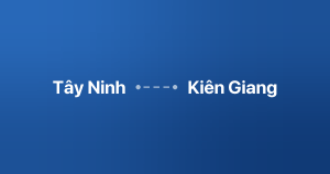 Xe ghép Tây Ninh Kiên Giang