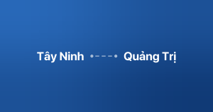 Xe ghép Tây Ninh Quảng Trị