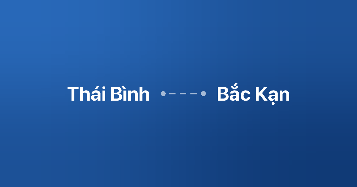 Xe ghép Thái Bình Bắc Kạn 4 Xe ghép Thái Bình Bắc Kạn