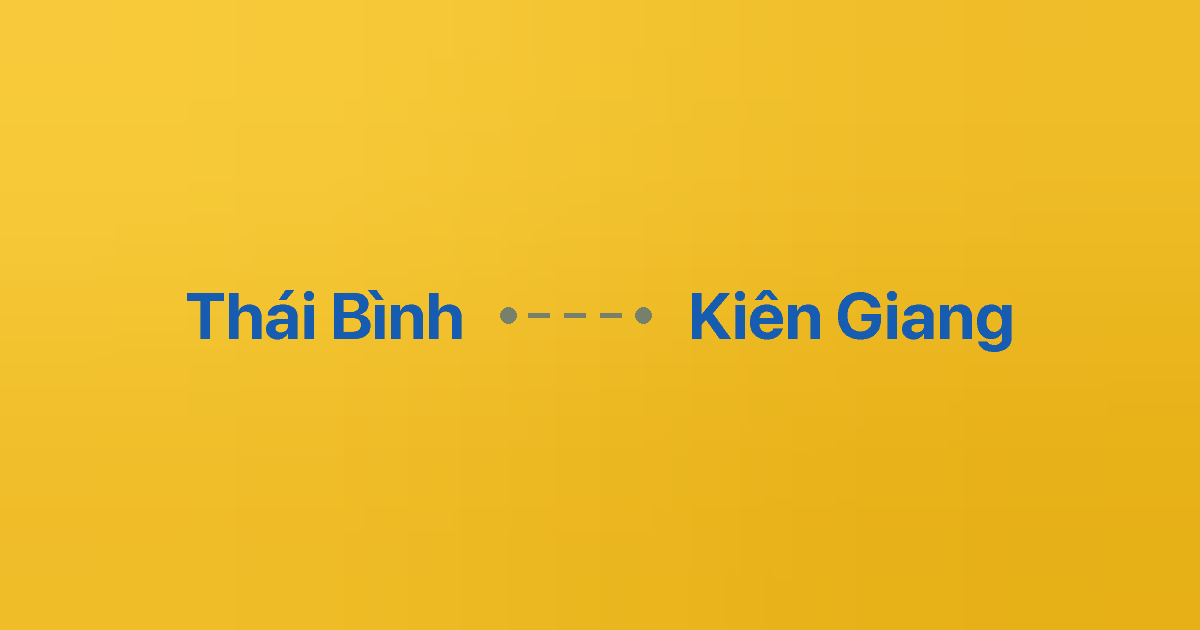 Xe ghép Thái Bình Kiên Giang