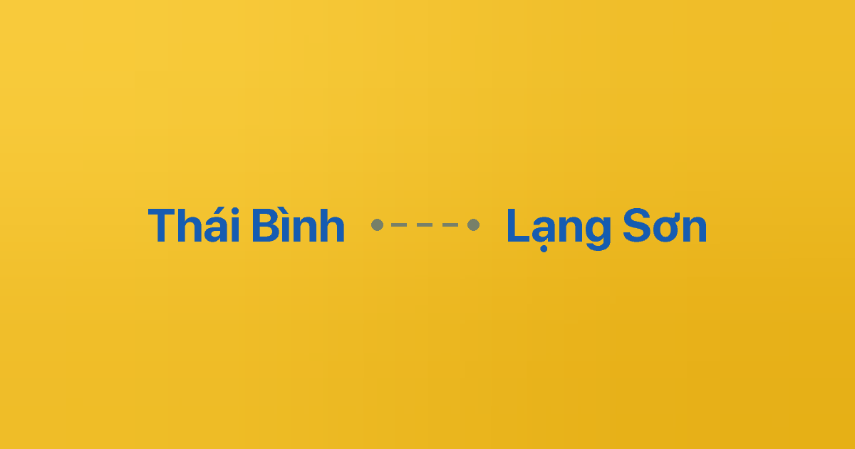 Xe ghép Thái Bình Lạng Sơn