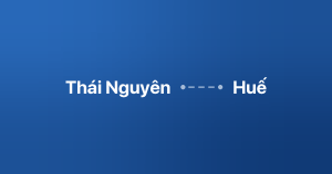 Xe ghép Thái Nguyên Huế