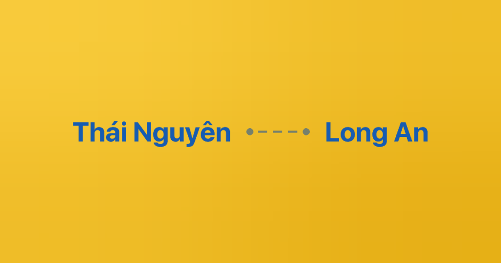 Xe Ghép Thái Nguyên Long An 6 Xe ghép Thái Nguyên Long An