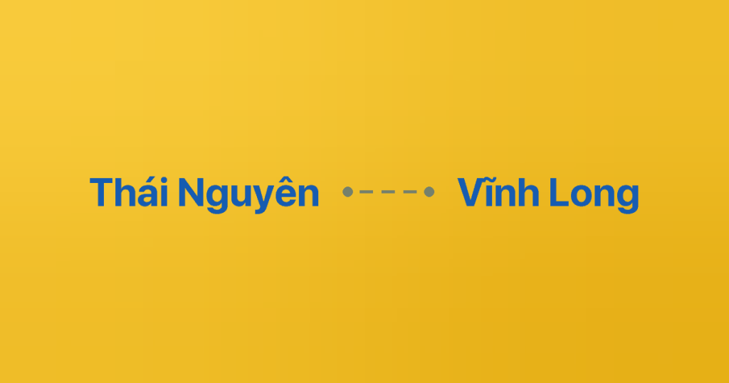 Xe ghép Thái Nguyên Vĩnh Long