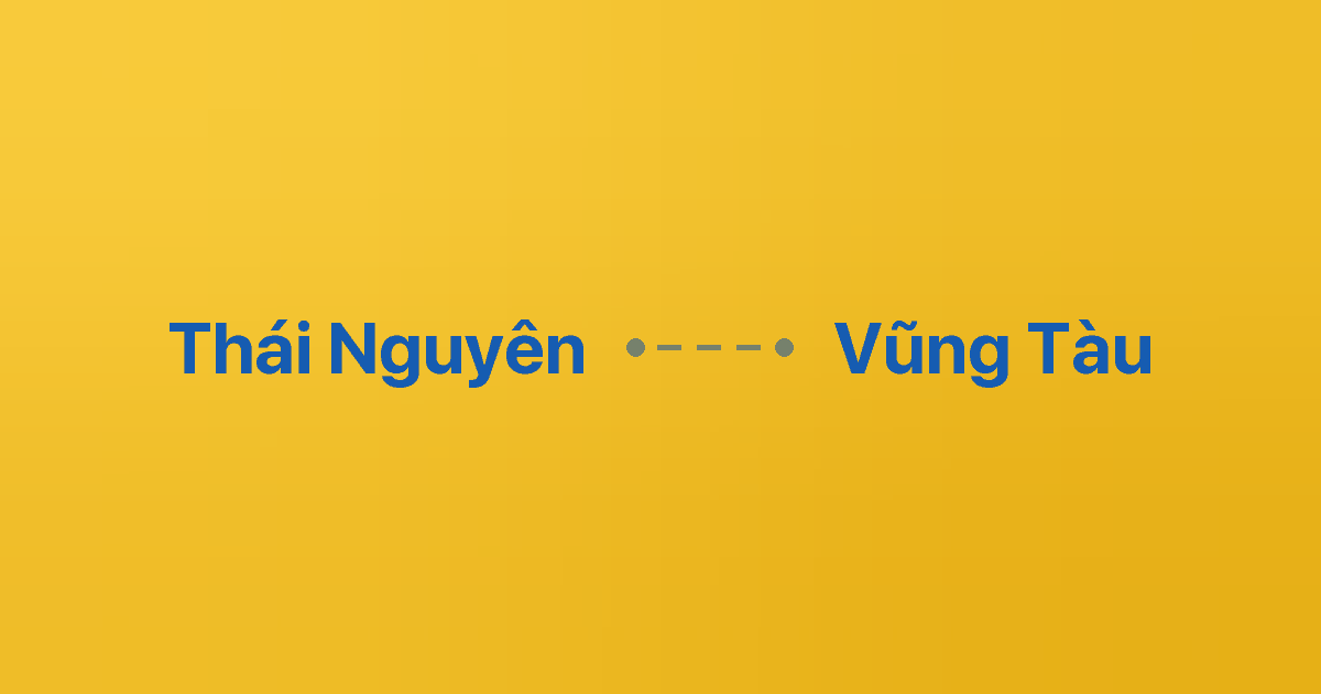 Xe ghép Thái Nguyên Vũng Tàu